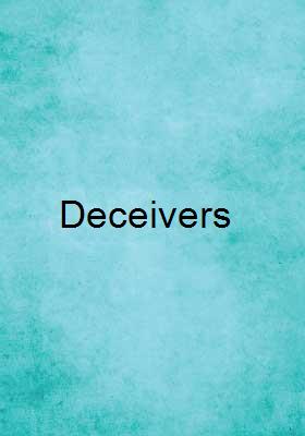 deceivers
